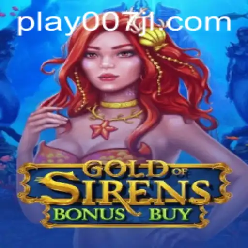 Exploring the Thrills of GoldofSirensBonusBuy: A Journey Into Treasures and Adventures