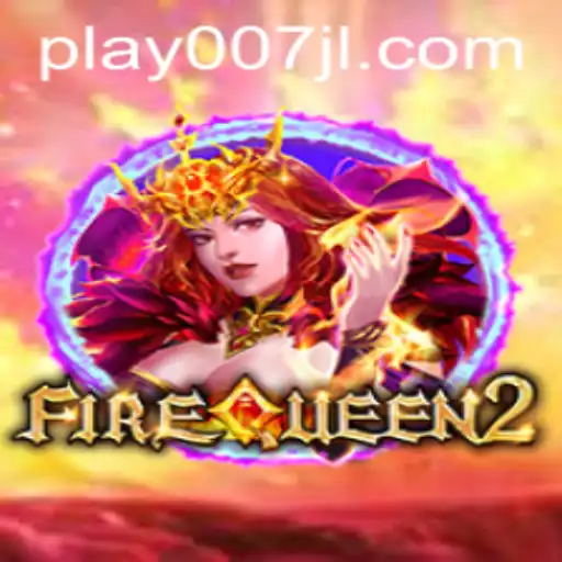 Discover the Thrilling World of FireQueen2: An Immersive Gaming Experience