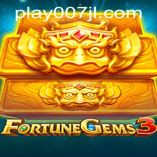 Discover the Exciting World of FortuneGems3: A Journey with 007JL