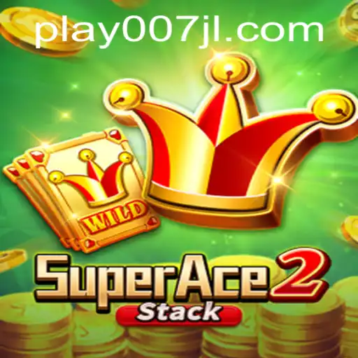 SuperAce2: The Exciting World of 007JL Adventures